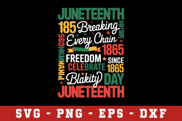 Juneteeth 1865 Breaks Every Chain Svg: A Graphic Design Perspective