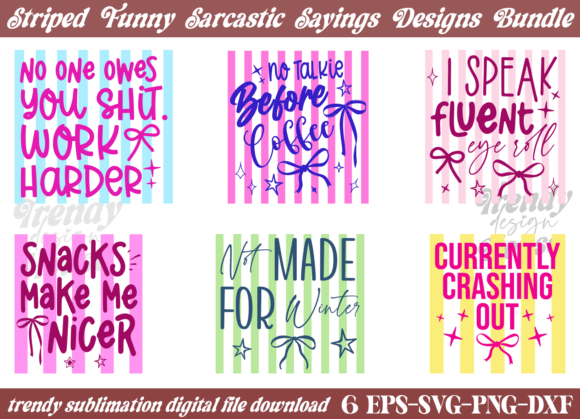 Stripes Funny Sarcastic Quote PNG Bundle Graphics for T-Shirt Designs