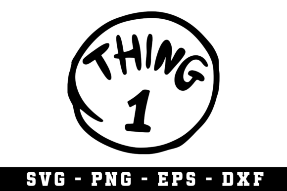 Thing 1 Avg Svg Cut Files Graphics for Local Branding